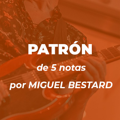 Miguel Bestard - Patrón ascendente de 5 notas