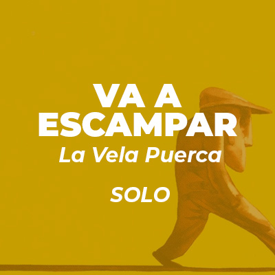 Va a Escampar La Vela Puerca SOLO tab